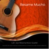 Latin Jazz Relaxing Music Quartet - And I Love Her