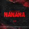 Stream & download NANANA (feat. ECKO & Mesita)