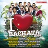 I Love Bachata 2014 (100% Bachata Hits)
