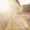 Heaven Someday (Song for Our Baby) - Single