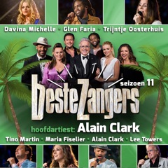 Beste Zangers Seizoen 11 (Aflevering 7 - Hoofdartiest Alain Clark) - EP