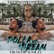 Dolla and a Dream (feat. Dewhi Lmld) - Dj.Snowfreeze lyrics