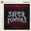 Superpowers (Dimitri Vegas Edit) [feat. Yoelle] - Single album lyrics, reviews, download