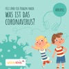 glückskind - Kapitel 1 - Was ist das Coronavirus? - Ein Erklär-Hörspiel für Kinder mit Feli und Flo