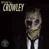 Rusty Cage, Vol. 3: Crowley album lyrics, reviews, download