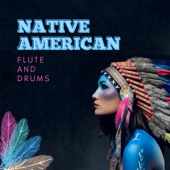 Native American Flute and Drums - Hypnotic Music for Shamanic Astral Projection artwork