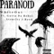 Paranoid (feat. Gutta Da Rebel & Atrocity J.Reed) - Whiteout lyrics
