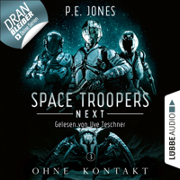 P. E. Jones - Ohne Kontakt - Space Troopers Next, Folge 3 (Ungekürzt) artwork