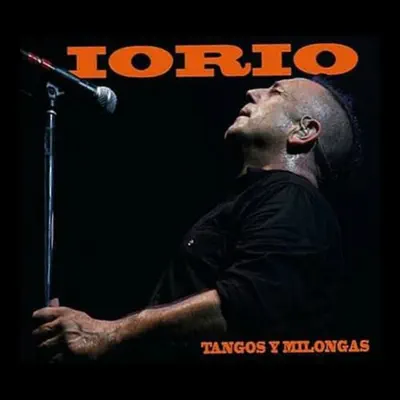 Tangos y Milongas - Ricardo Iorio