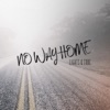 No Way Home - Single