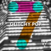 Glitchy Pop