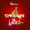 Optimus Christmas Vibes, Vol. 1