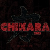 Chikara 2021 Sinnaflex (feat. Unge Kanon) artwork