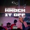 Knock It Off (feat. Jay Elly) - DJ KnockOut lyrics