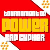 Tournament of Power Rap Cypher (feat. Rustage, None Like Joshua, Fabvl, Divide Music, GameboyJones, Savvy Hyuga, Connor Quest!, Sl!ck, Shwabadi, Zach Boucher & Dreaded Yasuke) artwork