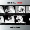 Let It Be... Naked album lyrics, reviews, download