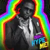 Stream & download Don't Hype Me - Single