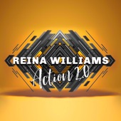 Reina Williams - Action 2.0 (feat. Fat Freddy's Drop)