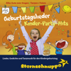 Geburtstagslieder & Kinder-Party-Hits: Lieder, Gedichte und Tanzmusik für den Kindergeburtstag (Alles Gute zum Singen - Tanzen - Feiern) - Sternschnuppe