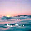 Magic Waves - Single album lyrics, reviews, download