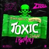 Toxic Delight (DJ Q & Zibba Remix) - Single, 2020