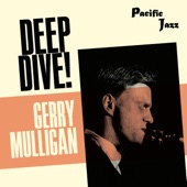 Gerry Mulligan; Deep Dive! artwork
