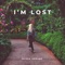 I'm Lost - Olivia Addams lyrics