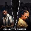 Fallait te quitter (feat. Jude Deslouches) - Single