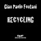 Recycling - Gian Paolo Fontani lyrics