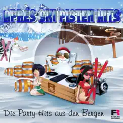 Après Ski Pisten Hits -Die Party-Hits aus den Bergen by Various Artists album reviews, ratings, credits