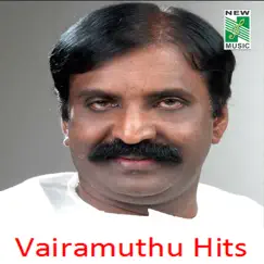 Vairamuthu Hits by Vairamuthu album reviews, ratings, credits
