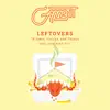 Leftovers: B-Sides, Singles, And Things That Just Ain't Fit (Mixtape) album lyrics, reviews, download