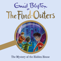 Enid Blyton - The Mystery of the Hidden House artwork