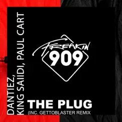 The Plug - Single by Dantiez, King Saaidi & Paul Cart album reviews, ratings, credits