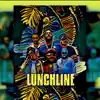 Stream & download Lunch Line (feat. The Judge, Soope, Drag On, Fred the Godson & G Mims) - Single