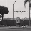 Gangsta Funk Vol. 3