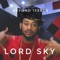 Beyond 15Secs - Lord Sky lyrics