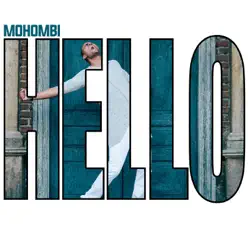 Hello - Single - Mohombi Hello - Single - Mohombi