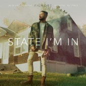 Filmore - State I'm In