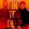In Too Deep (feat. MTD) - CrossBreed lyrics