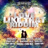 Love Like That Riddim