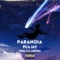 Paranoia - PCAJAY lyrics