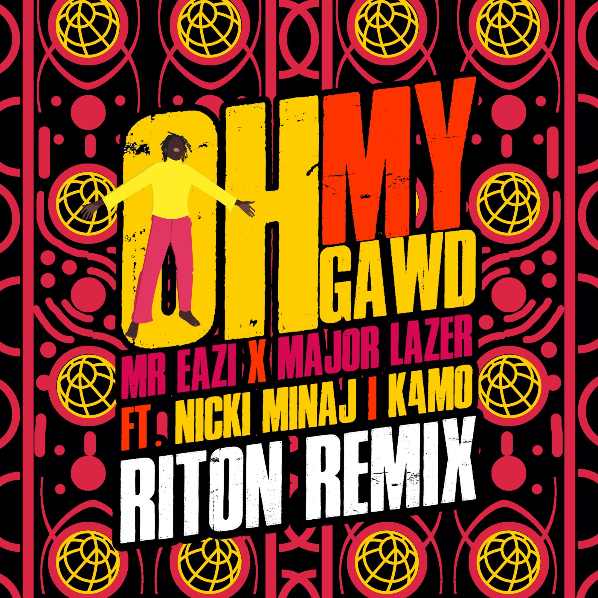 Major Lazer & Mr Eazi - Oh My Gawd (feat. K4mo & Nicki Minaj) [Riton Remix] - Single