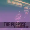 The Purpose - Single album lyrics, reviews, download