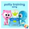Potty Training Song - Single album lyrics, reviews, download