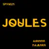 Joules (feat. Airinna Namara) - Single album lyrics, reviews, download