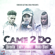 Came 2 Do (feat. Direxta & Lady Leshurr) - Moka Blast