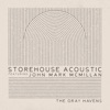The Gray Havens - Storehouse Acoustic (feat. John Mark McMillan)