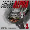 Alpha (feat. Bfb Da Packman) [Remix] song lyrics