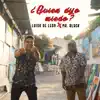 ¿Quién Dijo Miedo? (feat. Mr Black El Presidente) - Single album lyrics, reviews, download